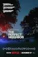 The Perfect Neighbor